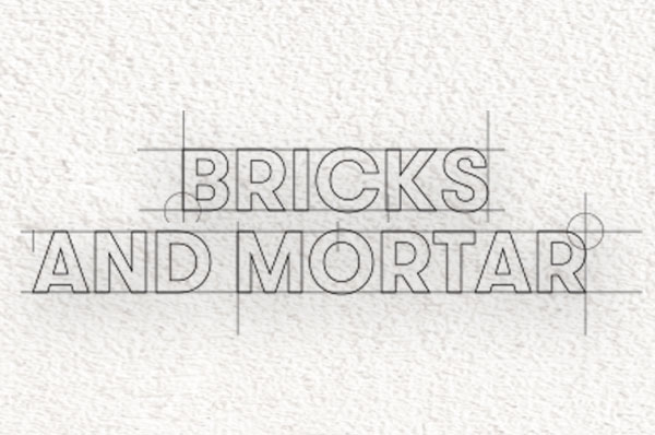 Bricks and Mortar text graphic
