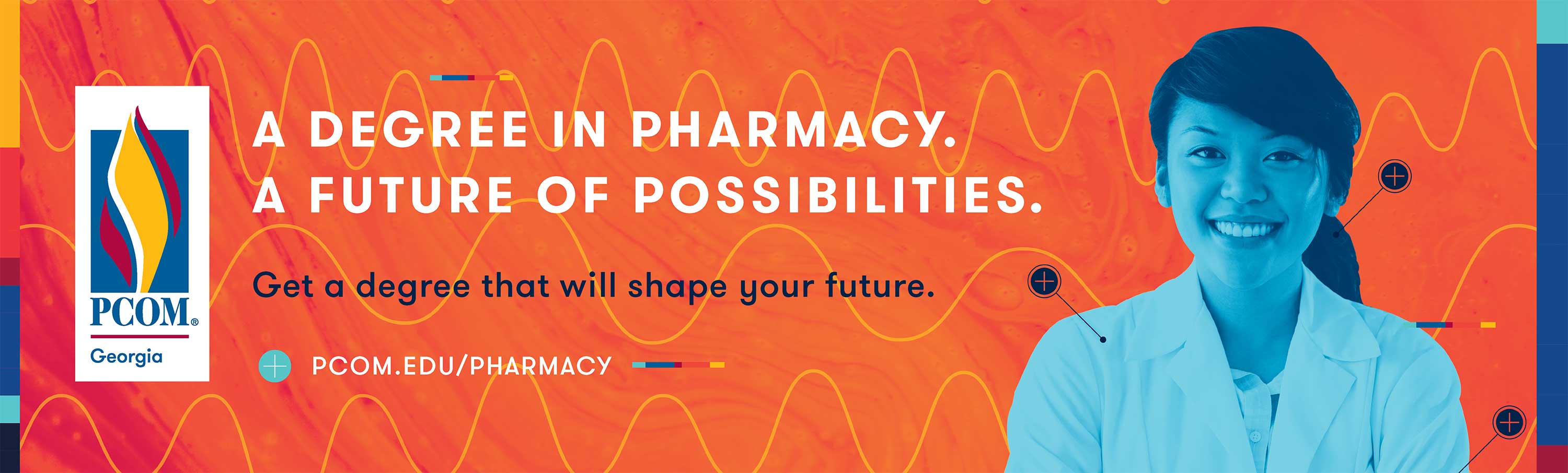 PCOM Georgia billboard "A Degree in Pharmacy. A Future in Possibilities."