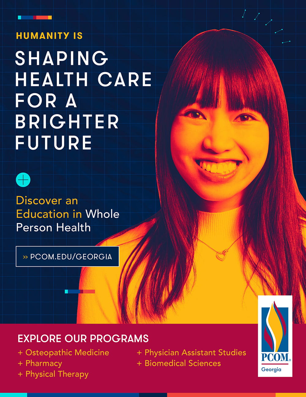 PCOM Georgia print ad featuring a female grad student smiling and the text: "Humanity is Shaping Health Care for a Brighter Future. Discover an Educatio in Whole Person Health"