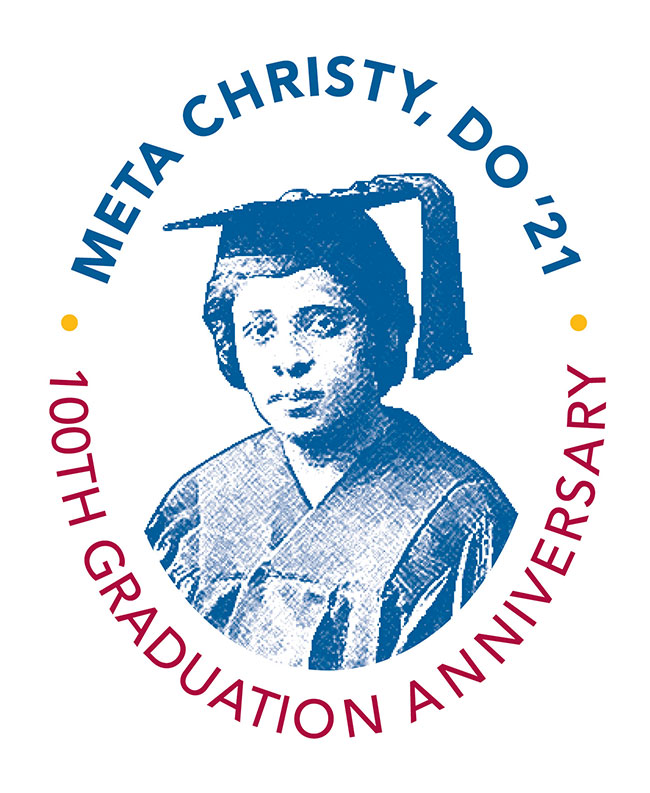 Art logo of Meta Christy's, DO '21, PCOM medical school graduation photo with text indicating the 100th Graduation Anniversary of her completing PCOM