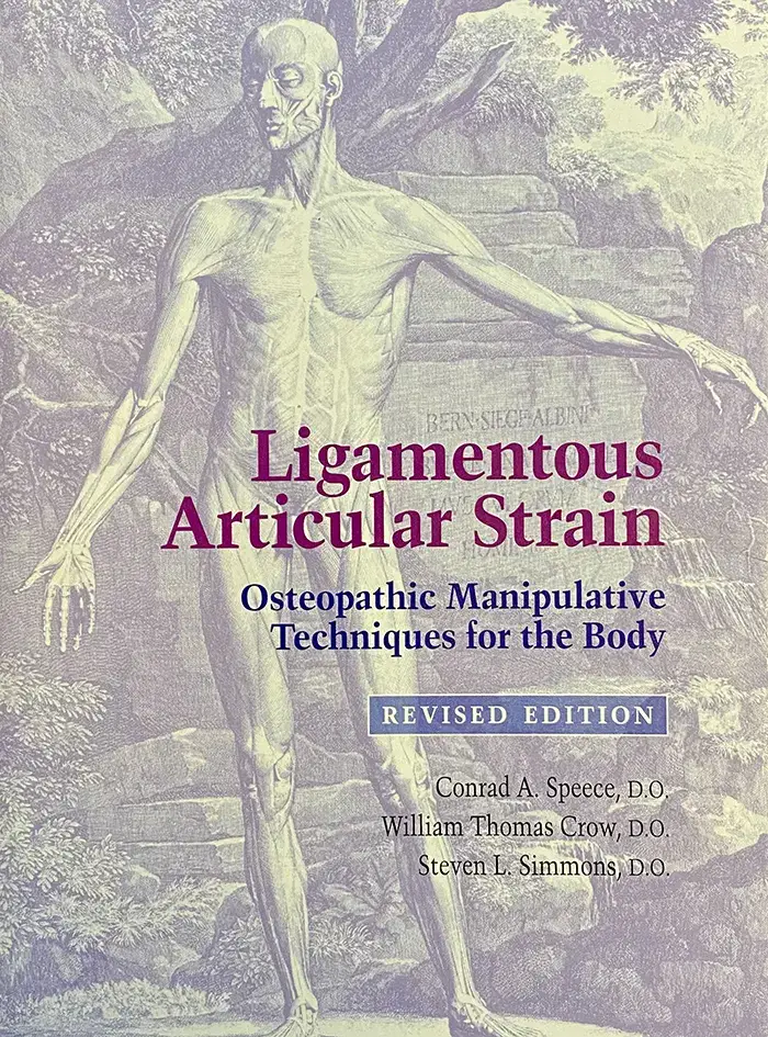 Cover image of the Ligamentous Articular Strain: Osteopathic Manipulative Techniques for the Body book